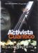 El Activista Cuántico (2009)