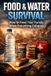 Food Survive & Protect Food & Water Survival Paperback