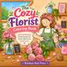 The Cozy Florist Coloring Book