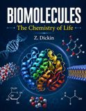 Biomolecules: The Chemistry of Life