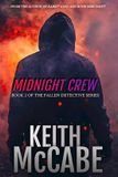 Midnight Crew: Book 2 of the Fallen Detective Series