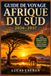 GUIDE AFRIQUE DU SUD 2026-2027: Itinéraires complets, conseils pratiques et trésors cachés pour les voyageurs indépendants – Le Cap, le Parc national Kruger, la Route des Jardins, les vignobles du Cap, Johannesburg et Durban.