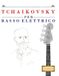 Tchaikovsky Tchaikovsky per Basso Elettrico: 10 Pezzi Facili per Basso Elettrico Libro per Principianti