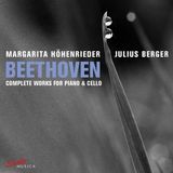 Complete Margarita Höhenrieder & Julius Berger - Beethoven: Complete Works For Piano And Cello (2 CD)