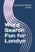 Word Search Fun for Londyn