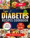 TYPE 2 DIABETES RECIPES COOKBOOK