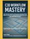 C3D Workflow Mastery: Optimize Your Civil 3D Process