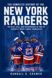 The Independently Published The Complete History of the New York Rangers Paperback