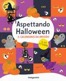 Aspettando Abracadabra Aspettando Halloween. Il calendario 1-31 ottobre Hardcover