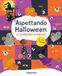 Aspettando Abracadabra Aspettando Halloween. Il calendario 1-31 ottobre Hardcover