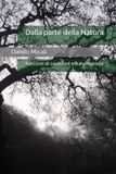 Dalla parte della Natura: Racconti di caccia ed etica venatoria