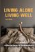 Living alone, living well. A gentle guide to independence