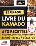 LE GRAND LIVRE DU KAMADO