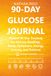 90-Day Glucose Journal