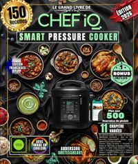 LE GRAND CHEF IQ IQ SMART PRESSURE COOKER
