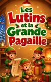 Les Libri GmbH Les Romans de Noël de Valou- Les Lutins et la Grande Pagaille
