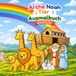 Arche Noah – Tier-Malbuch für Kinder: Ein christliches Ausmalbuch für kleine Kinderhände