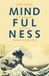 Mindfulness: Lannoo Mindfulness: in de maalstroom van je leven
