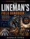 The Libri GmbH The Lineman's Field Handbook: Overhead Construction, Underground Distribution, & Grounding Safety Under OSHA 29 CFR 1910.269 for Utility Apprentices Paperback