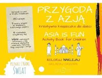 Zuzu Zuzanna Szelińska Loskot, K: Przygoda z Azja Kreatywna książeczka dla dzieci