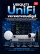 Ubiquiti UniFi Vereenvoudigd: De complete praktische gids voor beginners en professionals over het plannen, configureren en beheren van ... gebruik en meerdere locaties (editie 2026)
