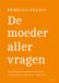 Podium De moeder aller vragen
