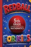 Red Ball 5th grade Mathematics: For kids