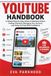 THE Libri GmbH THE ULTIMATE YOUTUBE HANDBOOK FOR BEGINNERS AND SENIORS