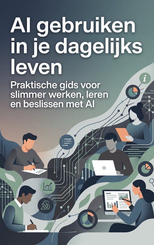AI Waries B.V. AI gebruiken in je dagelijks leven
