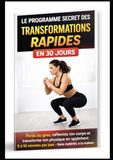 Le Programme Secret des Transformations Rapides en 30 Jours