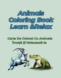 Animals Coloring Book: Learn & Relax