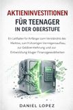 Aktieninvestitionen für Teenager in der Oberstufe