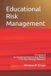 Educational Independently Published Educational Risk Management: A Framework for Navigating Global Student Mobility in the Age of Managed Migration Paperback