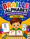 Braille Alphabet Coloring And Activity Book For Kids: Learn Braille Letters, Numbers, Matching Games And Fun Educational Activities