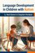 Language Libri GmbH Language Development in Children with Autism Paperback