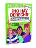 ¡No hay derecho!: En defensa de los derechos humanos: 11
