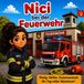 Nici bei der Feuerwehr: Für Kinder altersgerecht erklärt, wie die Feuerwehr funtioniert.