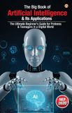 The Diamond Pocket Books Pvt Ltd The Big Book of Artificial Intelligence & Its Applications