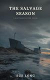 The Hatteras Doctor The Salvage Season: A Hatteras Doctor Novel