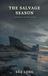 The Hatteras Doctor The Salvage Season: A Hatteras Doctor Novel