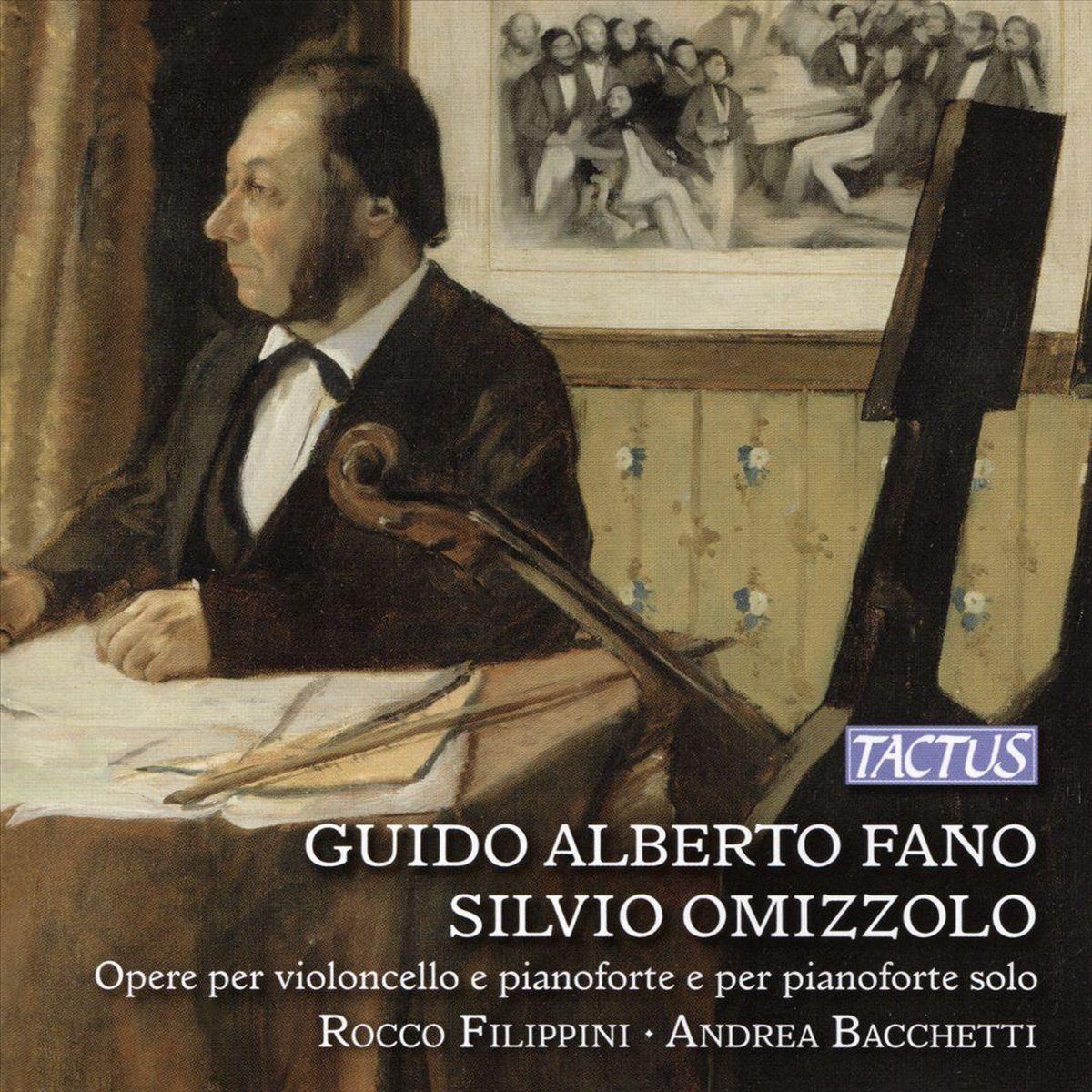 OUTHERE Guido Alberto Fano, Silvio Omizzolo: Opere per violoncello e pianoforte e per pianoforte solo