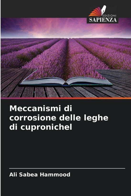 Meccanismi Edizioni Sapienza Meccanismi di corrosione delle leghe di cupronichel