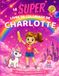 Le Charlotte Le SUPER livre de coloriage