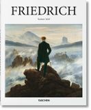 Friedrich: 1774-1840 The Painter of Stillness
