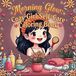 Morning Glow: Cozy Girl Self-Care Coloring Book
