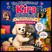 The Adventures of Kira and Her Family: Book 2: An Illustrated Storybook