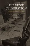 THE ART OF CELEBRATION: A PERSONAL JOURNEY INTO WINE