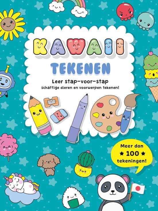 Kawaii tekenen: Leer stap-voor-stap schattige dieren en voorwerpen tekenen!