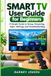 Smart Libri GmbH Smart TV User Guide for Beginners: A Simple Guide to Setup, Streaming, Apps, Settings, and Troubleshooting