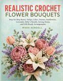 Realistic Crochet Flower Bouquets